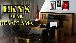 EKYS Puan Hesaplama - EKYS Puanı nasıl hesaplanır?