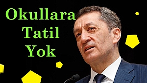 Okullar Tatil Değil