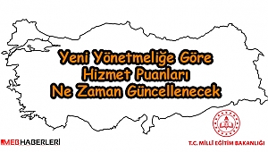 Öğretmenlerin Hizmet Puanları Ne Zaman Güncellenecek?