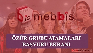 Özür grubu atamaları başvuru ekranı açıldı