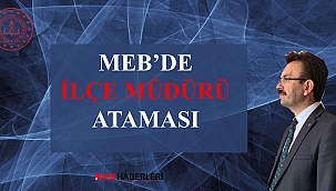 İstanbul'da İlçe Müdürü Ataması Yapıldı.
