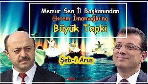 Memur Sen İl Başkanından İBB Başkanına Büyük Tepki