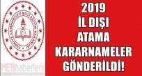 İl Dışı Atama Kararnameler Gönderildi!
